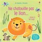 Ne chatouille pas le lion ... : Je touche, j'écoute