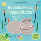 Ne chatouille pas l'hippopotame ! : Je touche, j'écoute
