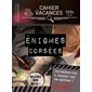 Énigmes corsées : Cahier de vacances Larousse pour adultes