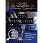 100 % casse-tête : Cahier de vacances Larousse pour adultes