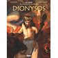 Dionysos : La sagesse des mythes : Bande dessinée