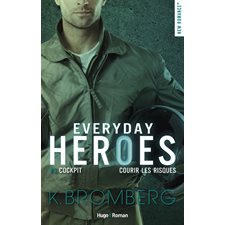 Everyday heroes T.03 : Worth the risk