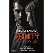 Trinity T.04 : Life