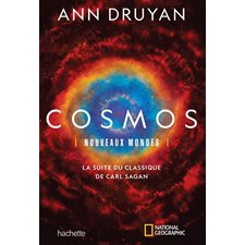 Cosmos : Nouveaux mondes : La suite du classique