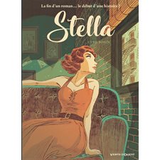 Stella : Bande dessinée : La fin d'un roman ... le début d'une histoire ?