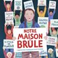 Notre maison brûle : L'appel de Greta Thunberg pour sauver la planète