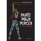 Parée pour percer : Tu peux pas m'arrêter
