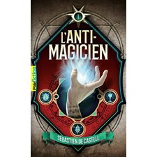 L'anti-magicien T.01 (FP)