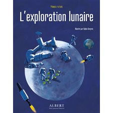 L'exploration lunaire