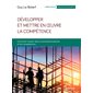 Développer et mettre en oeuvre la compétence