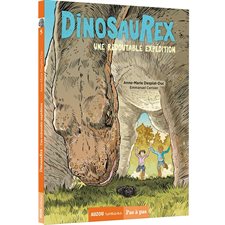 Dinosaurex T.05 : Une redoutable expédition : Auzou romans. Pas à pas