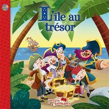 L'Île au trésor : Les petits classiques