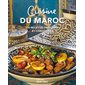 Cuisine du Maroc : Plus de 90 recettes parfumées et conviviales