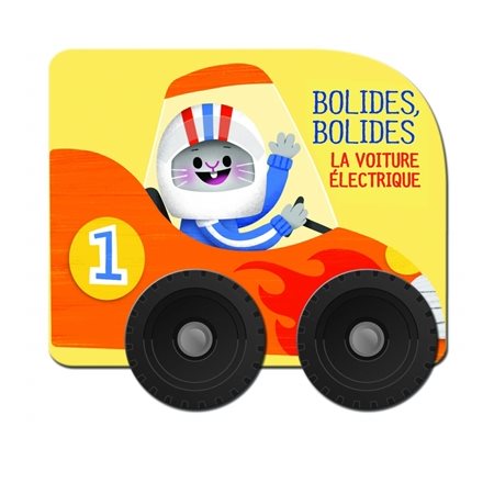 La voiture électrique : Bolides, bolides