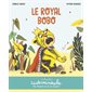 Le royal bobo : Casterminouche