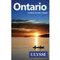 Ontario (Ulysse) : Guide de voyage Ulysse : 8e édition