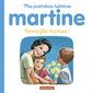 Bonne fête maman ! : Martine : Mes premières histoires