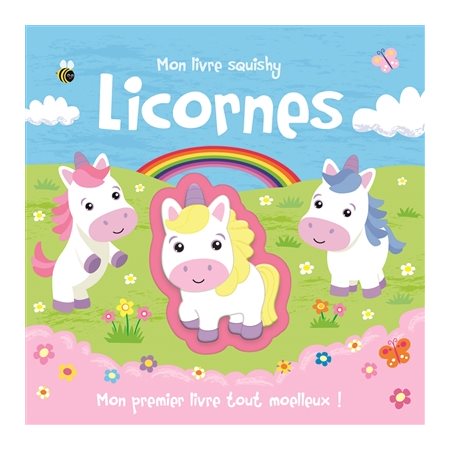 Licornes : Mon livre squishy