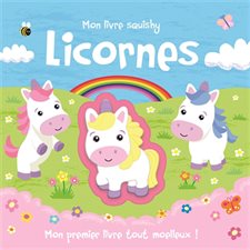 Licornes : Mon livre squishy