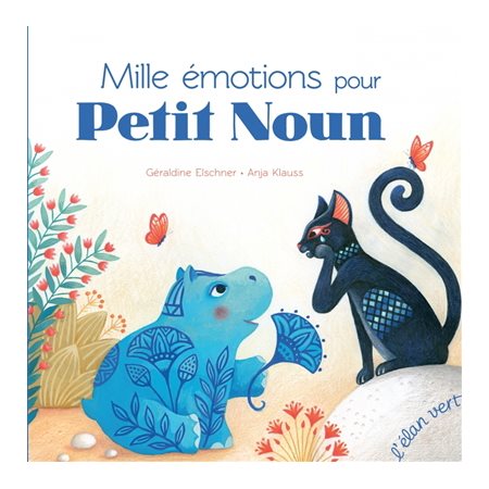 Mille émotions pour Petit Noun : Les petits m