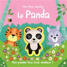 Le panda : Mon livre squishy