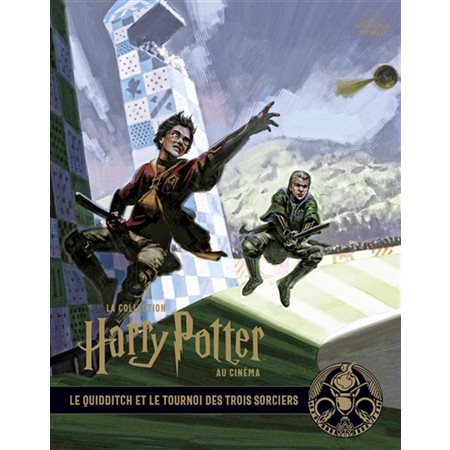 La collection Harry Potter au cinéma T.07 : Le quidditch et le tournoi des trois sorciers