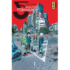 5 minutes forward T.01 : Manga