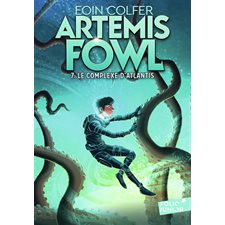 Artemis Fowl T.07 (FP) : Le complexe d'Atlantis