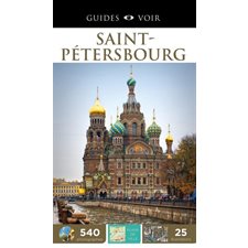 Saint-Pétersbourg (Guides Voir) : Édition 2018