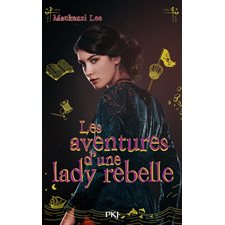 Les aventures d'une lady rebelle