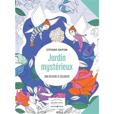 Jardin mystérieux : 100 dessins à colorier