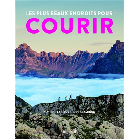 Les plus beaux endroits pour courir