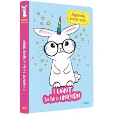 I want to be a unicorn : Agenda 2020-2021 : 1 jour  /  1 page
