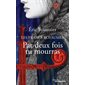 Les francs royaumes T.01 (FP) : Par deux fois tu mourras