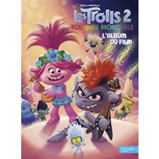 Les Trolls 2, tournée mondiale : L'album du film