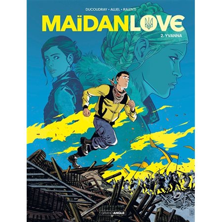 Maïdan love T.02 : Yvanna : Bande dessinée