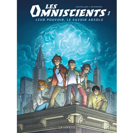 Les omniscients T.01 : Phénomènes : Bande dessinée