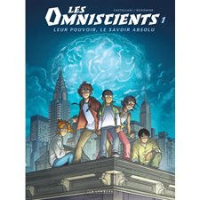 Les omniscients T.01 : Phénomènes : Bande dessinée
