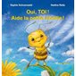 Oui, toi ! Aide la petite abeille !