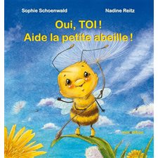 Oui, toi ! Aide la petite abeille !