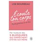 Ecoute ton corps (FP) : Ton plus grand ami sur la Terre