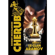 Cherub T.13 (FP) : Le clan Aramov : 12-14