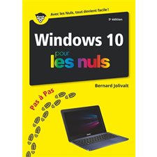 Windows 10 pour les nuls : 5e édition : Pas à pas
