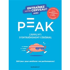 Entraînez votre cerveau ! avec Peak : L'appli # 1 d'entraînement cérébral : 500 jeux pour améliorer