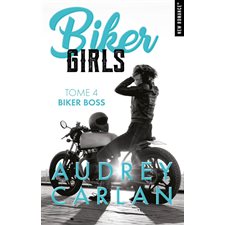 Biker girls T.04 : Biker boss
