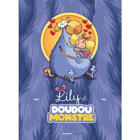 Lily et Doudoumonstre T.01 : Bande dessinée