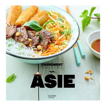 Asie : Carrément cuisine