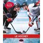 Le hockey : Je sais tout : Réédition