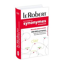 Dictionnaire des synonymes et nuances : Les usuels du Robert. Poche : Nouvelle édition enrichie