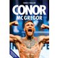 Conor McGregor : Obsessions